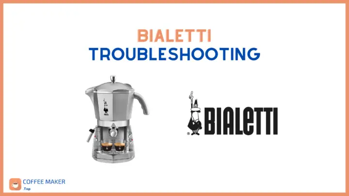 Bialetti troubleshooting